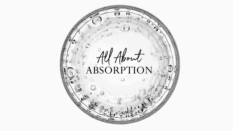 Soaking It In: Why Absorption Matters